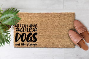 All I Care About Are Dogs And Like Three People (1)