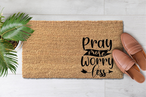 Pray More Worry Less (1)
