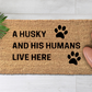 A Husky And His Humans Live Here [HR] (1)