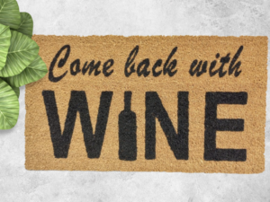 Come Back With Wine (1)