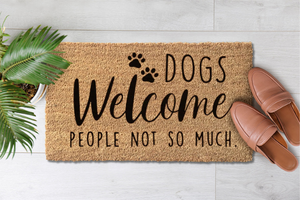 Dogs Welcome People Not So Much (1)