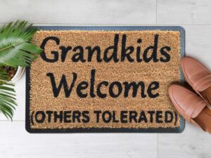 Grandkids Welcome Others Tolerated [Edged] (1)