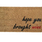 Hope You Brought Wine (1)