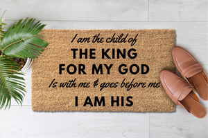 I Am A Child Of The King, For My God Is With Me & Goes Before Me I Am His (1)