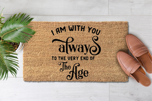 I Am With You Always To The Very End Of The Age [Matthew 28:20] (1)