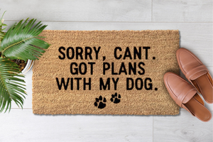 Sorry Can't Got Plans With My Dog (1)