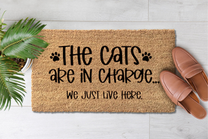 The Cats Are In Charge We Just Live Here (1)