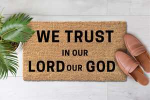 We Trust The Lord Our God (1)