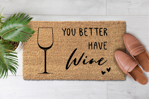 You Better Have Wine (1)